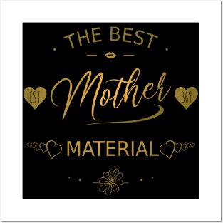 The Best Mother Material, Single Girl Present Posters and Art